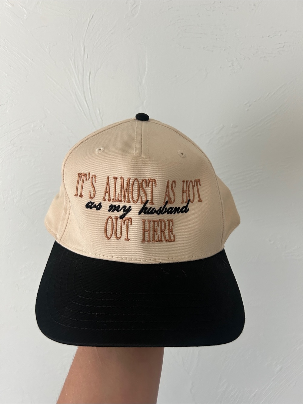 It’s Almost As Hot As My Husband Out Here Ballcap